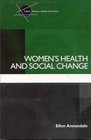 Feminist Theory and the Sociology of Health and Illness