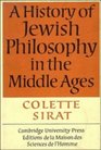 A History of Jewish Philosophy in the Middle Ages