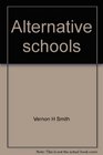 Alternative schools The development of options in public education