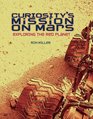 Curiosity's Mission on Mars Exploring the Red Planet