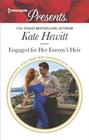 Engaged for Her Enemy's Heir (One Night with Consequences) (Harlequin Presents, No 3557)