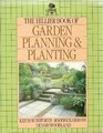 The Hillier Book of Garden Planning and Planting