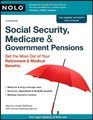 Social Security Medicare  Government Pensions Get the Most out of Your Retirement  Medical Benefits