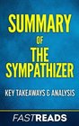 Summary of The Sympathizer Includes Chapter Synopses  Analysis