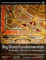 Big Data Fundamentals Concepts Drivers and Techniques