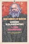 Main Currents of Marxism  Its Rise Growth and Dissolution Volume 1 The Founders