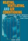 Heating Ventilating and Air Conditioning Analysis and Design 4th Edition