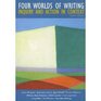 Four Worlds of Writing : Inquiry and Action in Context