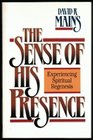 The Sense of His Presence Experiencing Spiritual Regenesis