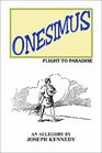 Onesimus Flight to Paradise