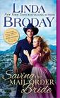 Saving the Mail Order Bride (Outlaw Mail Order Brides, Bk 2)