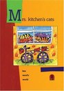 Mrs Kitchen's Cats Ken Ward's World