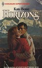 Horizons (Harlequin Superromance, No 117)