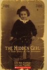 The Hidden Girl A True Story of the Holocaust