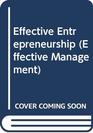 Effective Entrepreneurship A Skills and ActivityBased Approach
