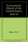 The Econometric Model of the United States 19291952