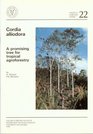 Cordia Alliodora A Promising Tree for Tropical Agroforestry