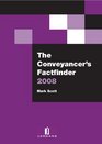 The Conveyancer's FactFinder 2008