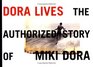 Dora Lives The Authorized Story of Miki Dora