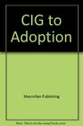 CIG to Adoption