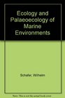 Ecology and Palaeoecology of Marine Environments