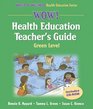 Wow Health Education Teacher's Guide  Green Level