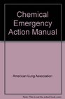 Chemical Emergency Action Manual