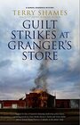 Guilt Strikes at Granger's Store (Samuel Craddock, Bk 10)