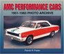AMC Performance Cars: 1951-1983 Photo Archive (Photo Archive)