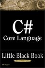 C Core Language Little Black Book