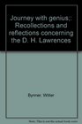 Journey with genius Recollections and reflections concerning the D H Lawrences