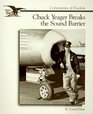 Chuck Yeager Breaks the Sound Barrier