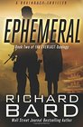 Ephemeral  A BRAINRUSH Thriller Book Two of the Everlast Duology