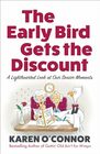 The Early Bird Gets the Discount A Lighthearted Look at Our Senior Moments