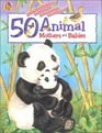 50 Animal Mothers and Babies With Sticker