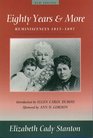 Eighty Years and More: Reminiscences 1815-1897 (Women\'s Studies)