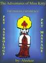 The Adventures of Miss Kitty Pet Astrology Pet Massage and the Indian Experience