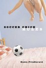 Soccer Chick Rules
