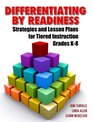 Differentiating By Readiness Strategies and Lesson Plans for Tiered Instruction Grades K8