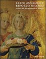 Beato Angelico e Benozzo Gozzoli Artisti del Rinascimento a Perugia  itinerari d'arte in Umbria