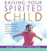 Raising Your Spirited Child (Audio CD) (Abridged)