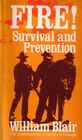 Fire  Survival and Prevention Survival  Prevention
