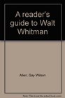 A reader's guide to Walt Whitman