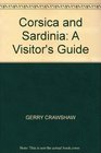 Corsica and Sardinia A Visitor's Guide