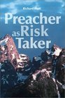 Preacher As Risk Taker