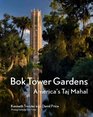 Bok Tower Gardens America's Taj Mahal