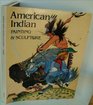 American Indian Painting and Sculpture