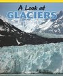 A Look at Glaciers