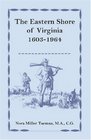 The Eastern Shore of Virginia, 1603-1964