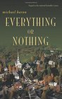 Everything or Nothing